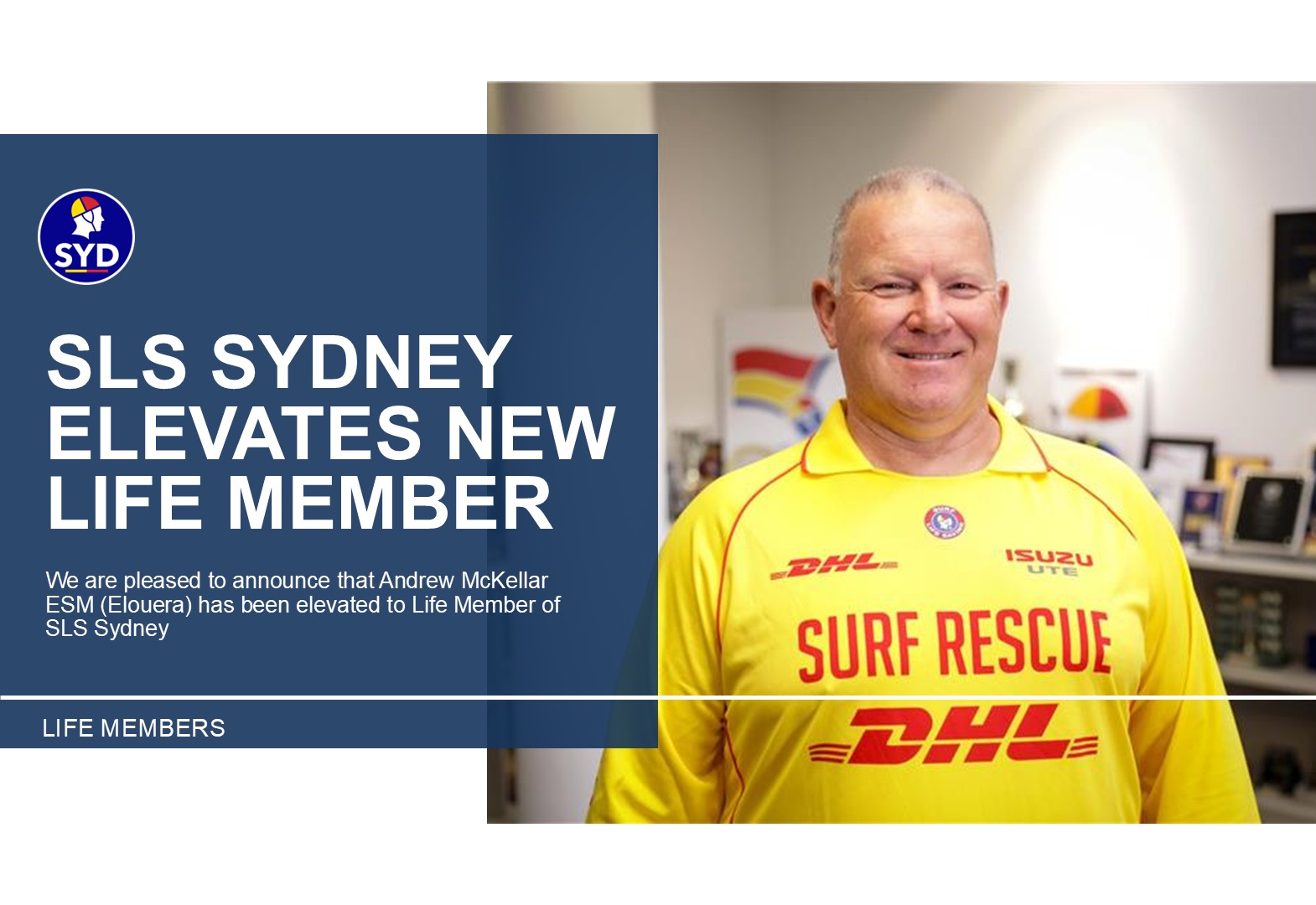 SLS Sydney elevates Andrew McKellar ESM to Life Membership